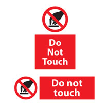 Do Not Touch Sign Do Not Touch Sign
