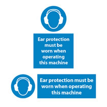 Ear Protection when Operating Machine Sign Ear Protection when Operating Machine Sign