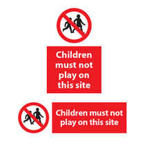 Children Must not Play on this Site Sign Children Must not Play on this Site Sign
