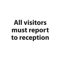 All Visitors to Reception All Visitors to Reception