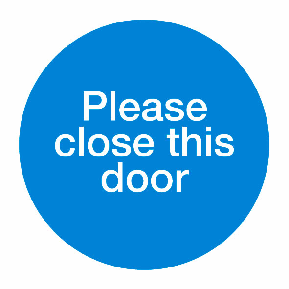 Please Close Door Sign Please Close Door Sign