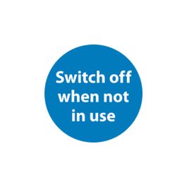 Switch Off Sign - 100x100 1mm Plastic