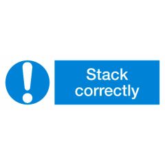 Stack Correctly Sign 600x200mm Plastic