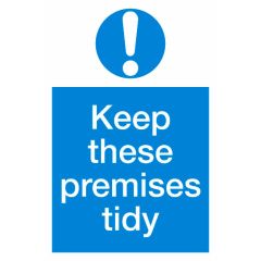 Premises Tidy Sign 200x300mm Plastic