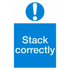 Stack correctly Sign 600x400mm Plastic