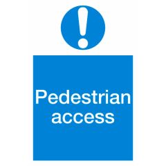 Pedestrian access Sign 300x200mm Plastic
