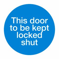 Door Kept Locked Sign 100x100mm Plastic