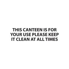 Keep Canteen Clean - 300x100 1mm Plastic