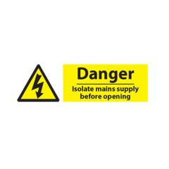 Danger Isolate Mains - 600x200 Plastic