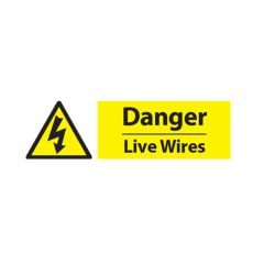 Danger Live Wires - 300x100 1mm Plastic
