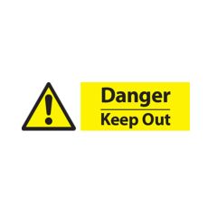 Danger Keep Out - 600x200 Plastic