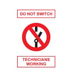 Technician Working Sign 148x210mm 1mm PV