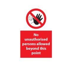 No Unauthorised - 400x600mm Plastic