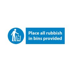 Place Rubbish in Bin - 600x200mm Plastic