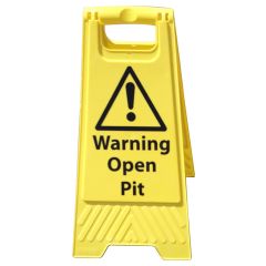 A Frame Warning Sign (OPEN PIT)