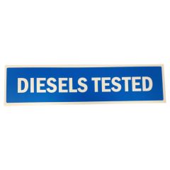 H/D Diesels Tested Sign 146mmx600m 10mm