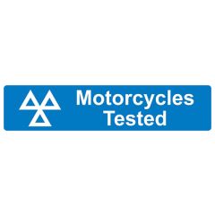 Motorcycles Tested Sign 600 x 146mm