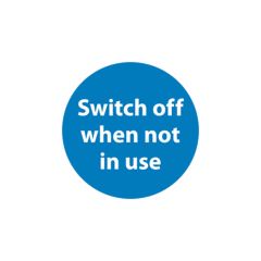 Switch Off Sign - 150x150 1mm Plastic