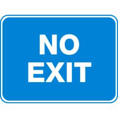 No Exit Sign 600x450mm 3mm Aluminium