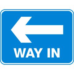 Way In (Left) Sign 600x450mm 1.6mm ALU