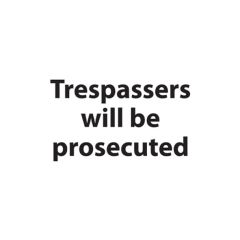 Trespasser Prosecuted - 300x200 Plastic