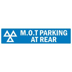 MoT Parking at Rear Sign 150x600mm