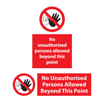 No Unauthorised Persons Allowed Beyond this Point Sign